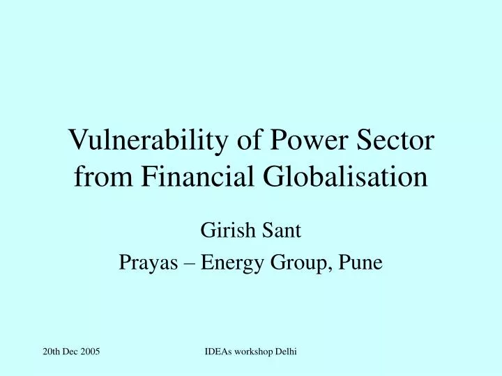vulnerability of power sector from financial globalisation