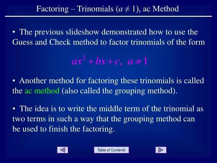 PPT - Factoring – Trinomials ( A ≠ 1), Ac Method PowerPoint ...