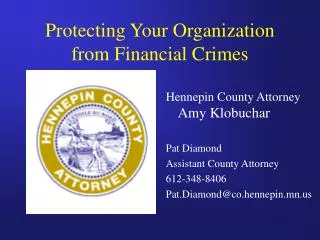 Protecting Your Organization from Financial Crimes