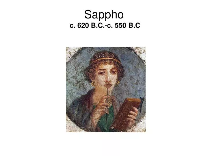 sappho c 620 b c c 550 b c