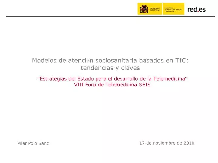 estrategias del estado para el desarrollo de la telemedicina viii foro de telemedicina seis