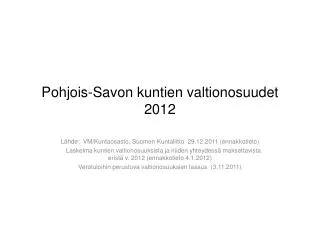 Pohjois-Savon kuntien valtionosuudet 2012