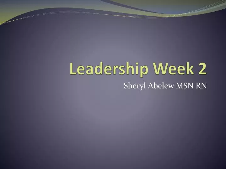 leadership week 2