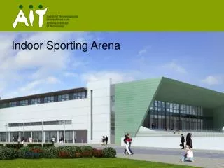 Indoor Sporting Arena