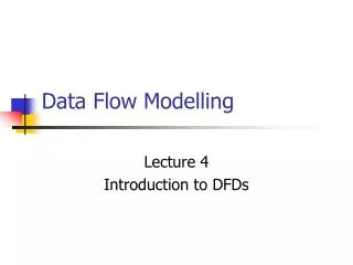 Data Flow Modelling