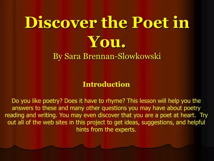 discover the poet in you by sara brennan slowkowski