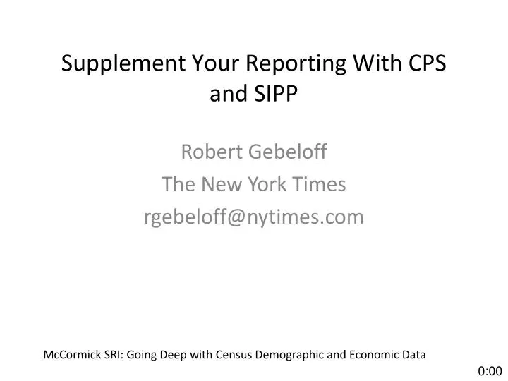 supplement your reporting with cps and sipp
