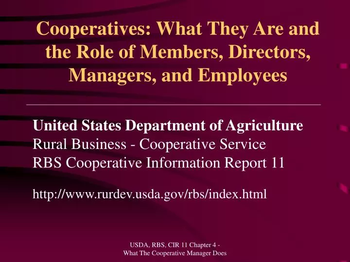 cooperatives what they are and the role of members directors managers and employees