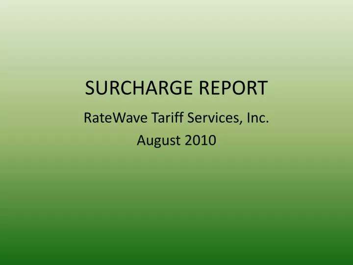 surcharge report
