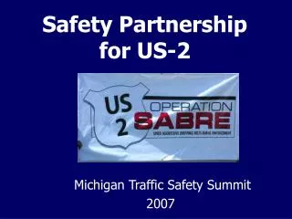 Safety Partnership for US-2