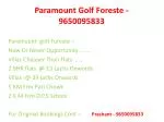 Paramount Golf Foreste - 9650095833