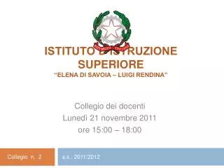 ISTITUTO D’ISTRUZIONE SUPERIORE “Elena di Savoia – Luigi Rendina”