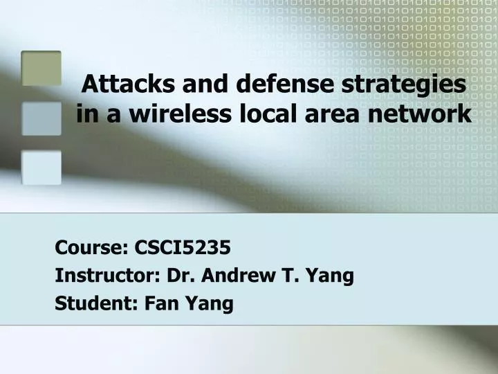 attacks and defense strategies in a wireless local area network