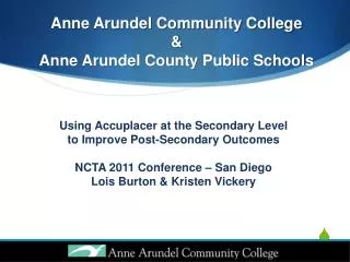 Anne Arundel Community College &amp; Anne Arundel County Public Schools