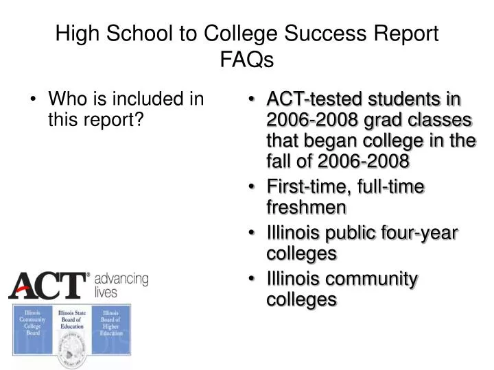 high school to college success report faqs