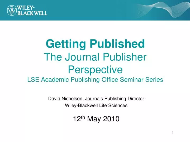 getting published the journal publisher perspective lse academic publishing office seminar series