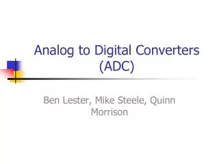 Analog to Digital Converters (ADC)