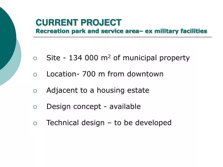 current project recreation park and service area ex military facilities