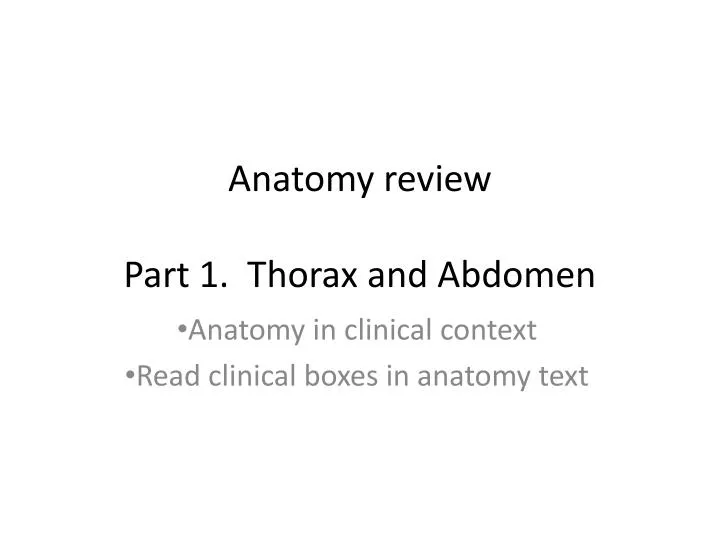 anatomy review part 1 thorax and abdomen