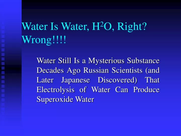 water is water h 2 o right wrong
