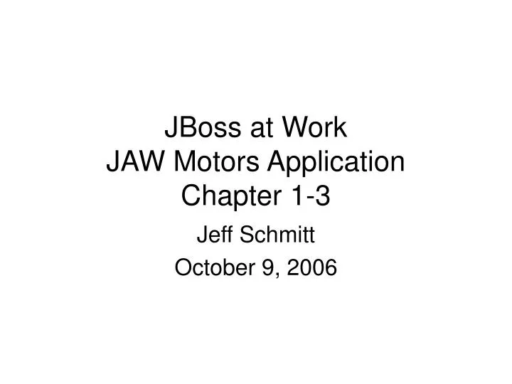 jboss at work jaw motors application chapter 1 3
