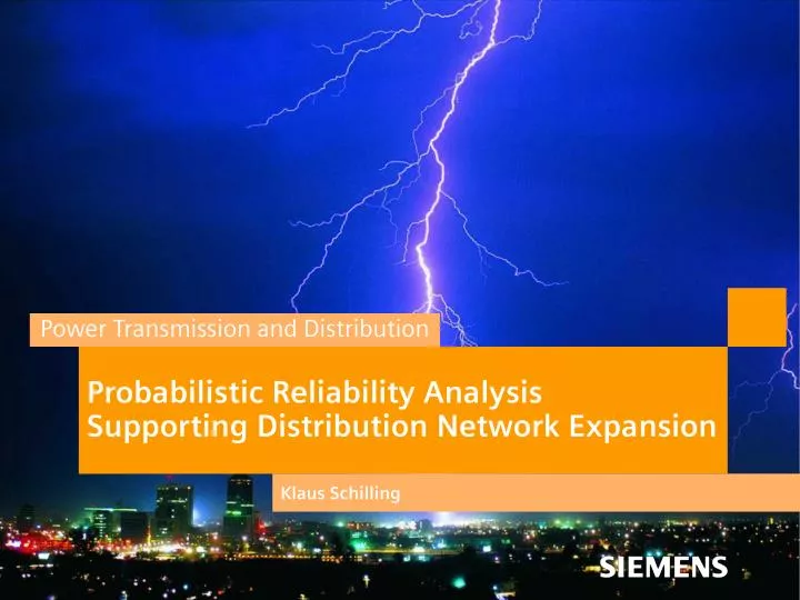 probabilistic reliability analysis supporting distribution network expansion