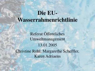 Die EU-Wasserrahmenrichtlinie