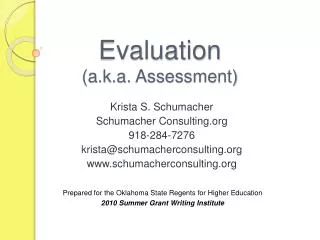Evaluation (a.k.a. Assessment)