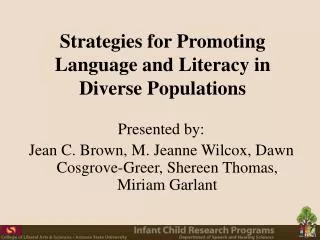 Strategies for Promoting Language and Literacy in Diverse Populations