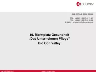 GMB Rathje Beck GmbH Tel: + 49 (0) 3 85 / 7 45 12 42 Fax: + 49 (0) 3 85 / 7 60 58 98 E-Mail : schwerin-ub@ecovi