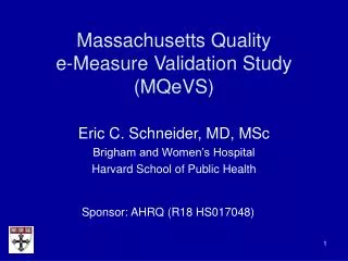Massachusetts Quality e-Measure Validation Study (MQeVS)