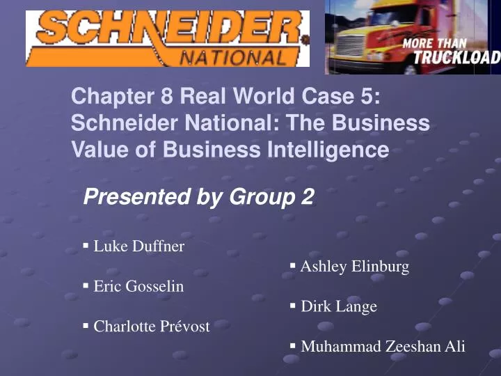chapter 8 real world case 5 schneider national the business value of business intelligence