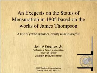 An Exegesis on the Status of Mensuration in 1805 based on the works of James Thompson