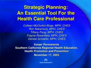 Strategic Planning: An Essential Tool For the Health Care Professional