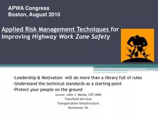 Applied Risk Management Techniques for Improving Highway Work Zone Safety