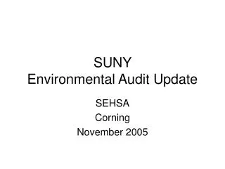 SUNY Environmental Audit Update