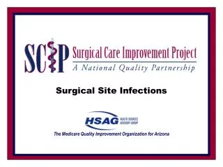 Surgical Site Infections The Medicare Quality Improvement Organization for Arizona