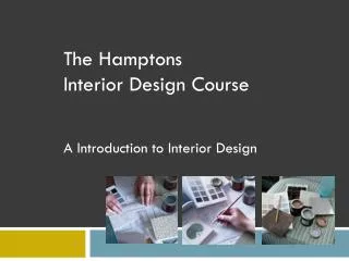The Hamptons Interior Design Course A Introduction to Interior Design