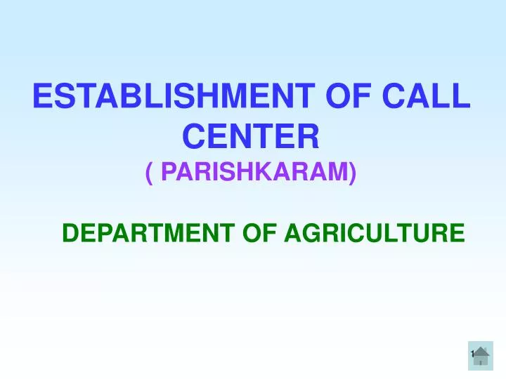 establishment of call center parishkaram