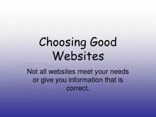 Choosing Good Websites