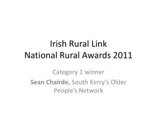 Irish Rural Link National Rural Awards 2011