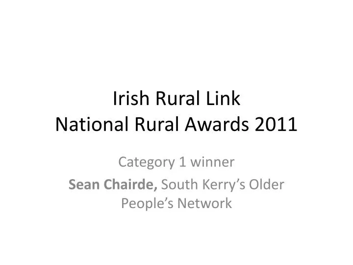 irish rural link national rural awards 2011