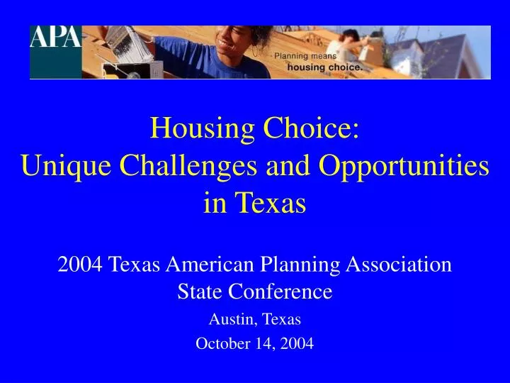 housing choice unique challenges and opportunities in texas