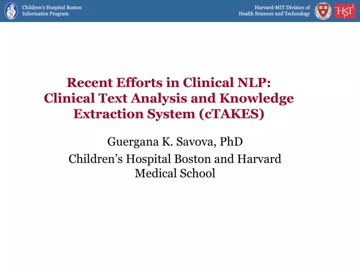 recent efforts in clinical nlp clinical text analysis and knowledge extraction system ctakes