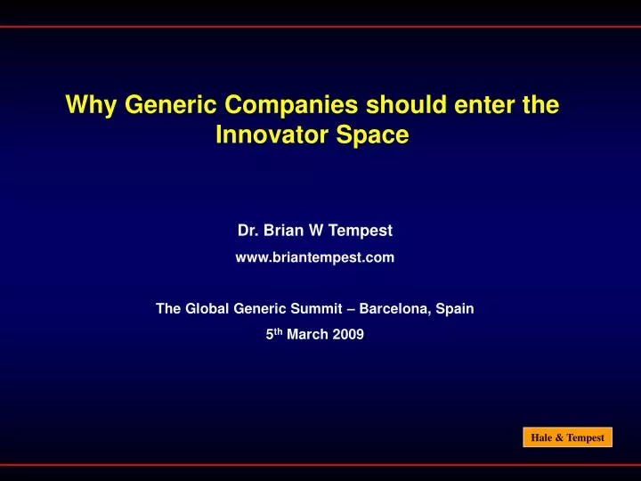 why generic companies should enter the innovator space