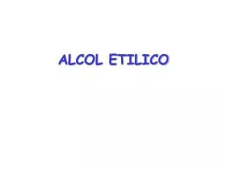 ALCOL ETILICO