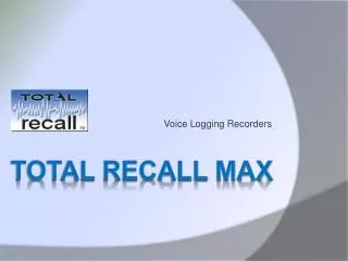 Total Recall MAX