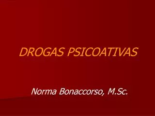 DROGAS PSICOATIVAS