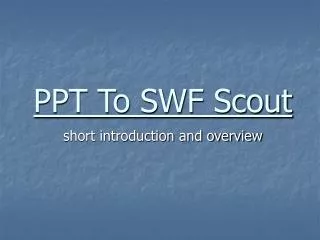 PPT To SWF Scout