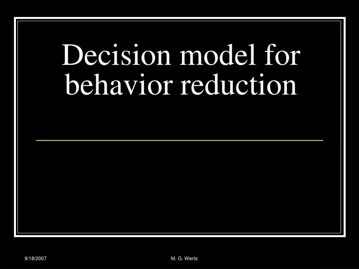 decision model for behavior reduction